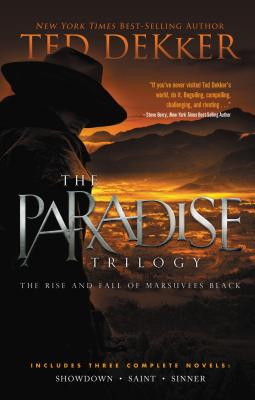 The Paradise Trilogy - Dekker, Ted