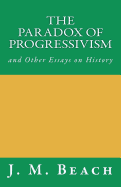 The Paradox of Progressivism