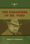 The Paradoxes of Mr. Pond