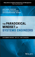 The Paradoxical Mindset of Systems Engineers: Uncommon Minds, Skills, and Careers