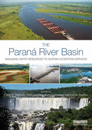 The Paran River Basin: Managing Water Resources to Sustain Ecosystem Services