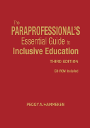 The Paraprofessional s Essential Guide to Inclusive Education