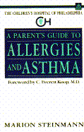 The Parent's Guide to Allergies and Asthma