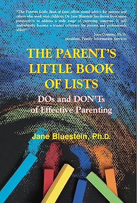 The Parent's Little Book of Lists - Bluestein Ph D, Jane