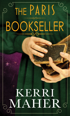 The Paris Bookseller - Maher, Kerri