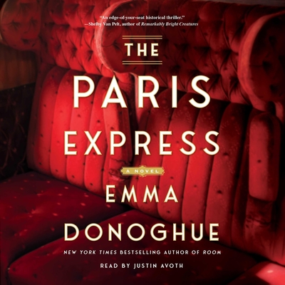 The Paris Express - Donoghue, Emma, and Avoth, Justin (Read by)