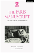 The Paris Manuscript: The Early Draft Rediscovered