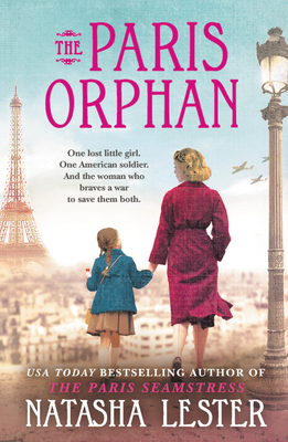 The Paris Orphan - Lester, Natasha