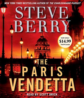The Paris Vendetta - Berry, Steve, and Brick, Scott (Read by)