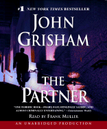 The Partner - Grisham, John, and Muller, Frank (Read by)