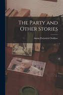 The Party and Other Stories