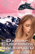 The Parvac Emperor's Daughter