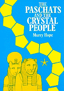 The Paschats and the Crystal People