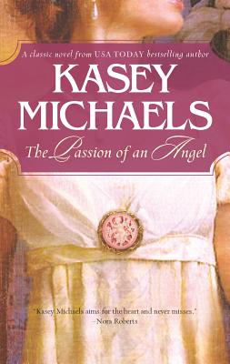 The Passion of an Angel - Michaels, Kasey