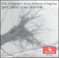 The Passion of Bliss, Bowen and Bridge - Bruce Murray (piano); Dariusz Korcz (viola); Doris Lederer (viola); Franklin Shaw (viola); Jennifer Harris Cassin (viola)