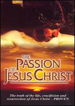 The Passion of Jesus Christ - 