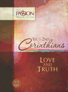 The Passion Translation: 1st & 2nd Corinthians: Love and Truth