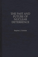 The past and future of nuclear deterrence
