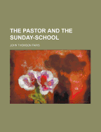 The Pastor and the Sunday-School