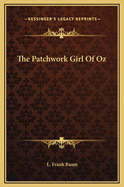 The Patchwork Girl Of Oz