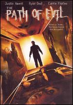 The Path of Evil - Brad Goodman