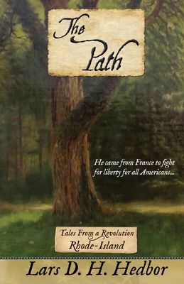 The Path: Tales From a Revolution - Rhode-Island - Hedbor, Lars D H