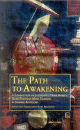 The Path to Awakening: A Complementary on Ja Chekawa Dorje's Seven Points of Mind Training
