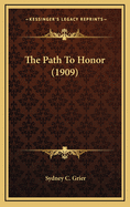 The Path to Honor (1909)