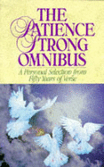 The Patience Strong Omnibus: Personal Selection from Fifty Years of Verse - Strong, Patience