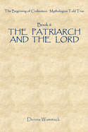 The Patriarch and the Lord