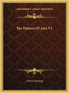 The Pattern of Asia V1