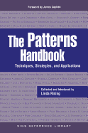 The Patterns Handbook: Techniques, Strategies, and Applications