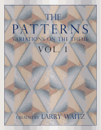 The Patterns Vol. 1: Variations on the Theme