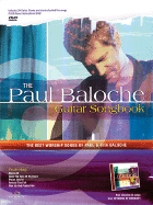 The Paul Baloche Guitar Songbook: The Best Worship Songs of Paul and Rita Baloche