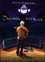 The Paul Brady Songbook - 