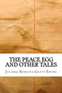 The Peace Egg and Other Tales