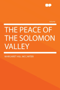 The Peace of the Solomon Valley