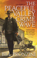 The Peaceful Valley Crime Wave: A Western Mystery