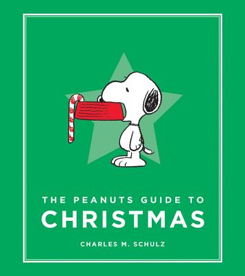 The Peanuts Guide to Christmas - Schulz, Charles M