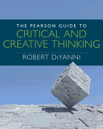 The Pearson Guide to Critical and Creative Thinking