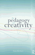 The Pedagogy of Creativity