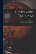 The Pelagic Tunicata