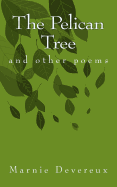 The Pelican Tree: and other poems