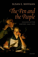 The Pen and the People: English Letter Writers 1660-1800