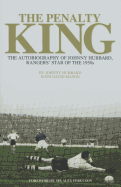 The Penalty King: The Autobiography of Johnny Hubbard, Rangers' Star of the 1950s