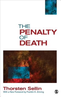 The Penalty of Death - Sellin, Thorsten