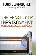 The Penalty of Imprisonment: Why 60 Per Cent of the Prison Population Should Not Be There