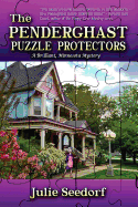 The Penderghast Puzzle Protectors: A Brilliant Minnesota Mystery