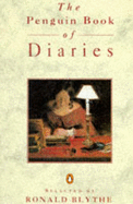 The Penguin Book of Diaries - Blythe, Ronald, Dr.