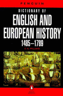 The Penguin dictionary of English and European history, 1485-1789 - Williams, E. Neville